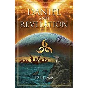 Daniel and Revelation, Paperback - Ed Pittman imagine
