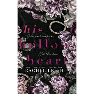 His Hollow Heart, Hardcover - Rachel Leigh imagine
