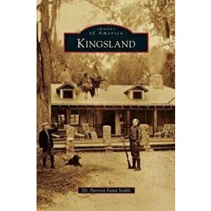 Kingsland, Hardcover - Patrizia a. Stahle imagine