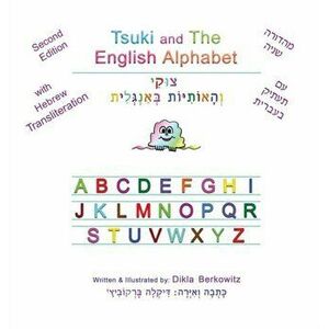 Tsuki and The English Alphabet: Second Edition, Hardcover - Dikla Berkowitz imagine