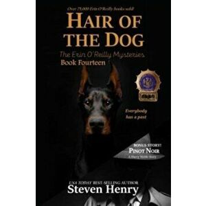 Hair of the Dog, Hardcover - Steven Henry imagine