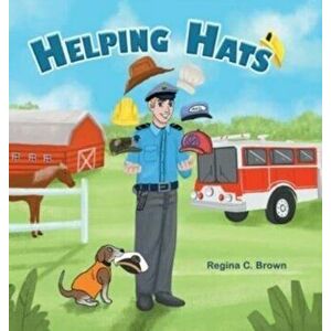 Helping Hats, Hardcover - Regina C. Brown imagine