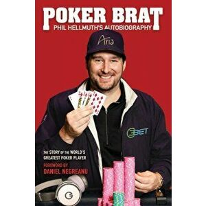 Poker Brat, Paperback - Phil Hellmuth imagine