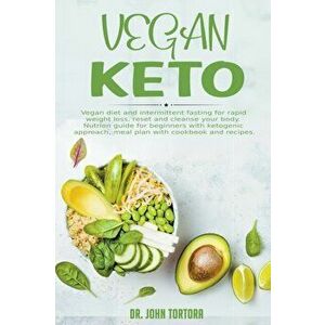 Vegan Keto, Paperback - John Tortora imagine