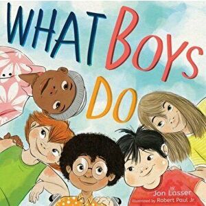 What Boys Do, Hardcover - Jon Lasser imagine