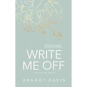 Write Me Off, Paperback - Brandy Davis imagine