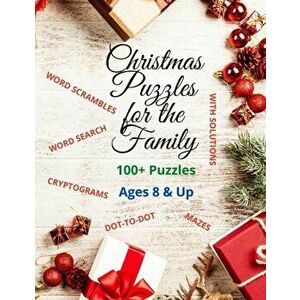 Christmas Puzzles for the Family: Word Search, Mazes, Cryptograms, Dot-to-Dot, Scrambled Words & More, Paperback - Cindy Robertson imagine