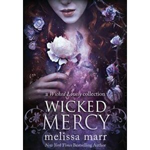 Wicked Mercy, Hardcover - Melissa Marr imagine
