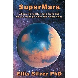 SuperMars, Paperback - Ellis Silver imagine
