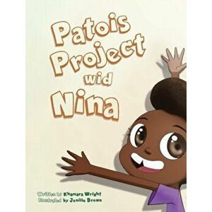 Patois Project Wid Nina, Hardcover - Khamara Wright imagine