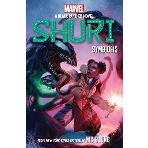 Symbiosis (Shuri: A Black Panther Novel #3), Hardcover - Nic Stone imagine