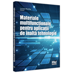 Materiale multifunctionale inteligente pentru aplicatii de inalta tehnologie - Lucian Pintilie imagine