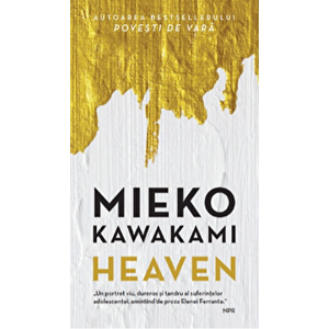 Heaven - Mieko Kawakami imagine
