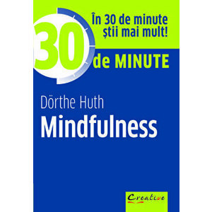 30 de minute mindfulness - Dorthe Huth imagine