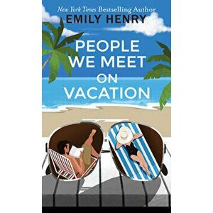 People We Meet on Vacation, Library Binding - Emily Henry imagine
