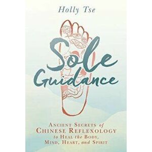 Sole Guidance, Paperback - Holly Tse imagine