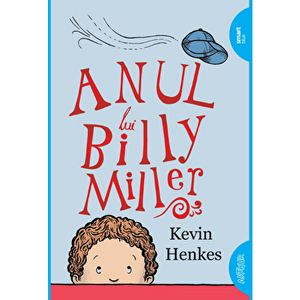 Anul lui Billy Miller - Kevin Henkes imagine