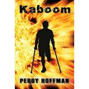 Kaboom, Paperback - Peggy Hoffman imagine