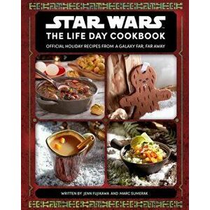 Star Wars: The Life Day Cookbook: Official Holiday Recipes from a Galaxy Far, Far Away (Star Wars Holiday Cookbook, Star Wars Christmas Gift) - Jenn F imagine