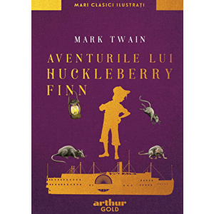 Aventurile lui Huckleberry Finn - Mark Twain imagine