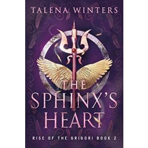 The Sphinx's Heart, Paperback - Talena Winters imagine