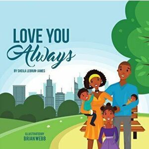Love You Always, Paperback - Sheila Lebrun-James imagine