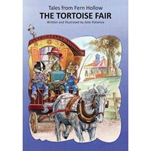 The Tortoise Fair, Hardcover - John Patience imagine