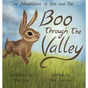 Boo Through the Valley, Hardcover - Nick Claxton imagine