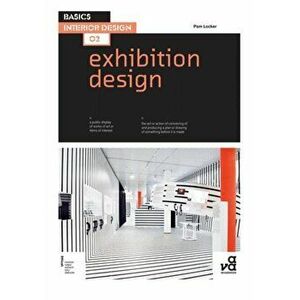 Basics Interior Design 02: Exhibition Design, Paperback - Pam Locker imagine
