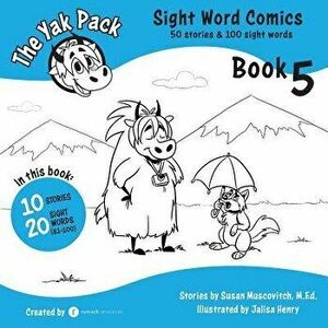 The Yak Pack: Sight Word Comics: Book 5: Comic Books to Practice Reading Dolch Sight Words (81-100), Paperback - Rumack Resources imagine