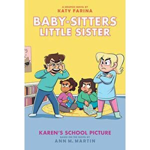 Karen's School Picture: A Graphic Novel (Baby-Sitters Little Sister #5) (Adapted Edition), Hardcover - Ann M. Martin imagine