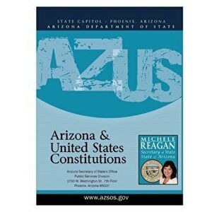 Arizona and United States Constitution, Paperback - Arizona Department of State imagine
