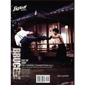 Eastern Heroes Bruce Lee Fist of Fury Vol 1, Paperback - Ricky Baker imagine