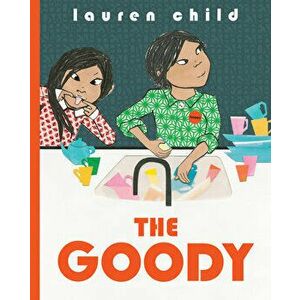 The Goody, Hardcover - Lauren Child imagine