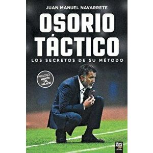 Osorio Táctico, Paperback - Juan Manuel Navarret imagine