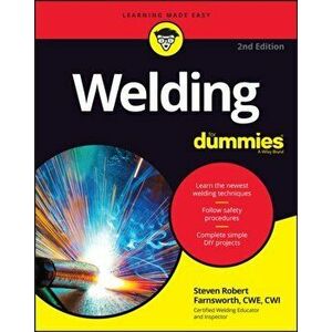 Welding for Dummies, Paperback - Steven Robert Farnsworth imagine