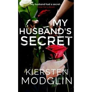 My Husband's Secret, Hardcover - Kiersten Modglin imagine