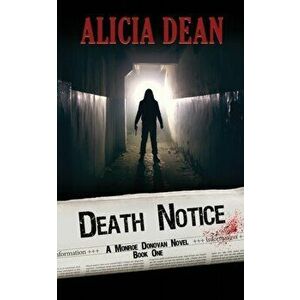 Death Notice, Paperback - Alicia Dean imagine