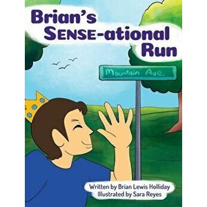 Brian's Sense-ational Run, Hardcover - Brian Lewis Holliday imagine