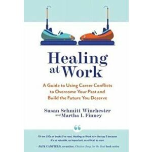 Healing at Work, Hardcover - Susan Schmitt Winchester imagine
