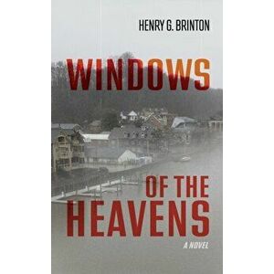 Windows of the Heavens, Hardcover - Henry G. Brinton imagine