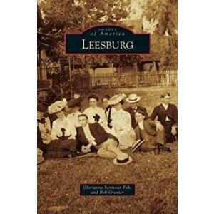 Leesburg, Hardcover - Glorianne Seymour Fahs imagine
