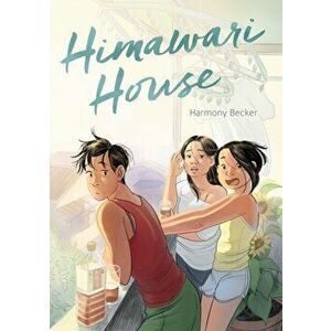 Himawari House, Paperback - Harmony Becker imagine