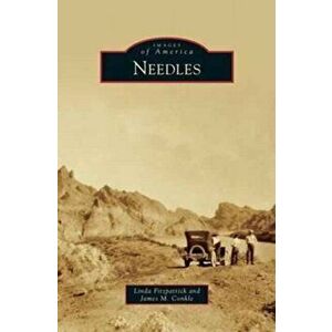 Needles, Hardcover - Linda Fitzpatrick imagine
