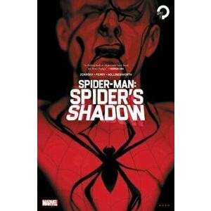 Spider-Man: The Spider's Shadow, Paperback - Chip Zdarsky imagine