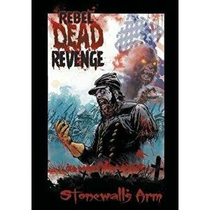 Rebel Dead Revenge, Paperback - Gary Kwapisz imagine