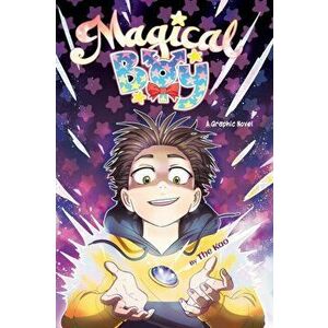 Magical Boy Volume 1: A Graphic Novel, Hardcover - *** imagine