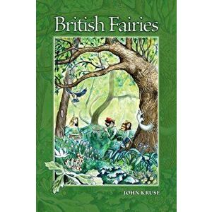 British Fairies, Paperback - John Kruse imagine