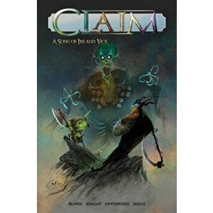 Claim, 1: A Song of Ire and Vice, Paperback - Greg Wright imagine
