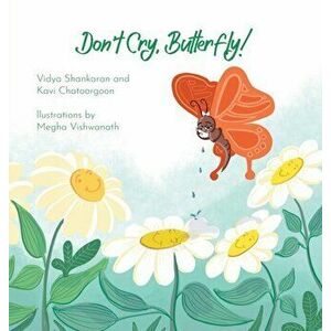 Don't Cry, Butterfly!, Hardcover - Vidya Shankaran imagine
